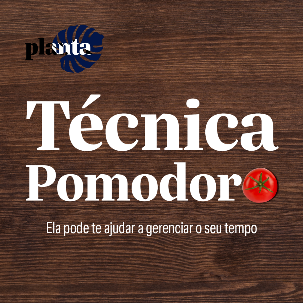 Arte com um fundo como se fosse madeira e o título "Técnica Pomodoro: ela pode te ajudar a gerenciar o seu tempo".